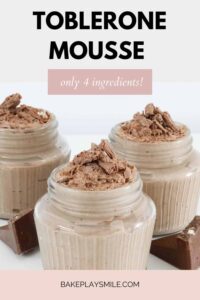 Mousse de Toblerone com 4 ingredientes – Bake Play Smile